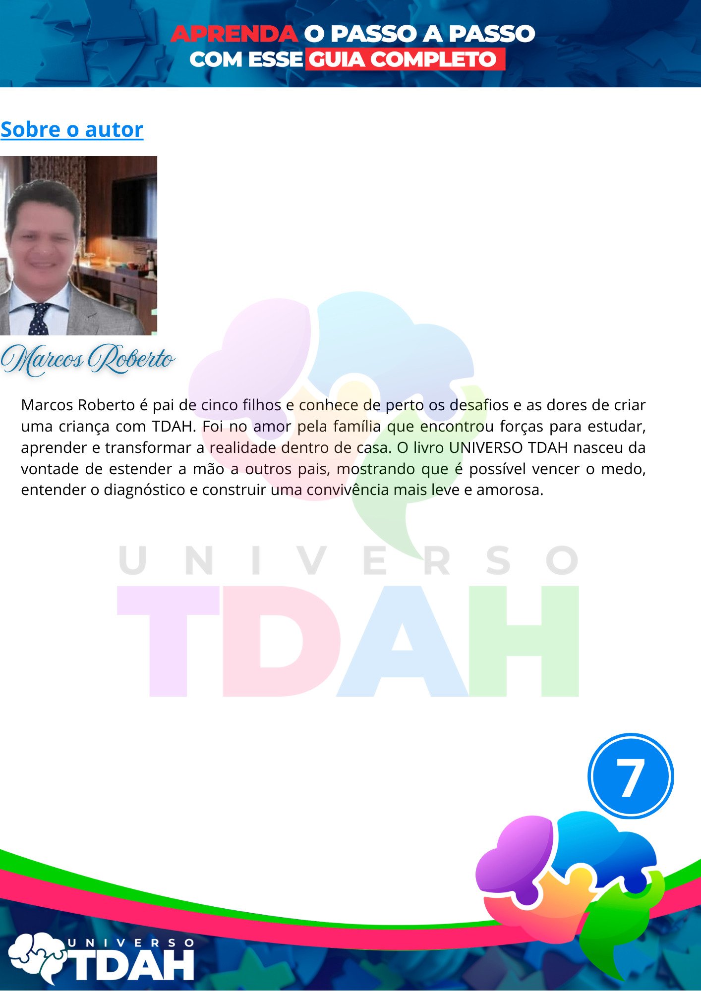 Marcos Roberto, pai de cinco filhos e autor do livro UNIVERSO TDAH.